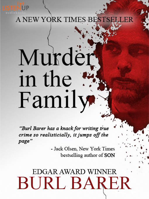 Title details for Murder in the Family by Burl Barer - Available